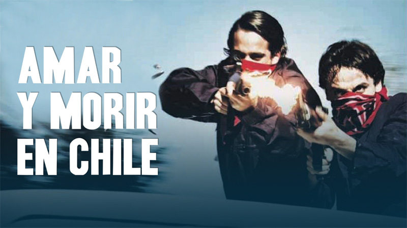 Amar y Morir en Chile