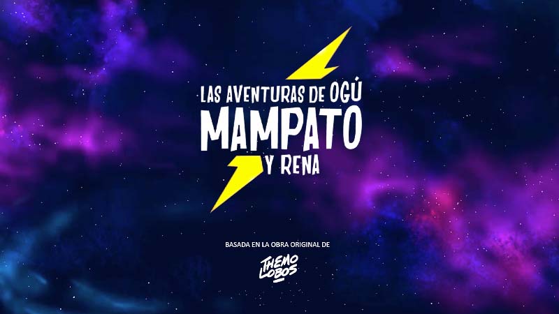 Las aventuras de Ogú Mampato y Rena